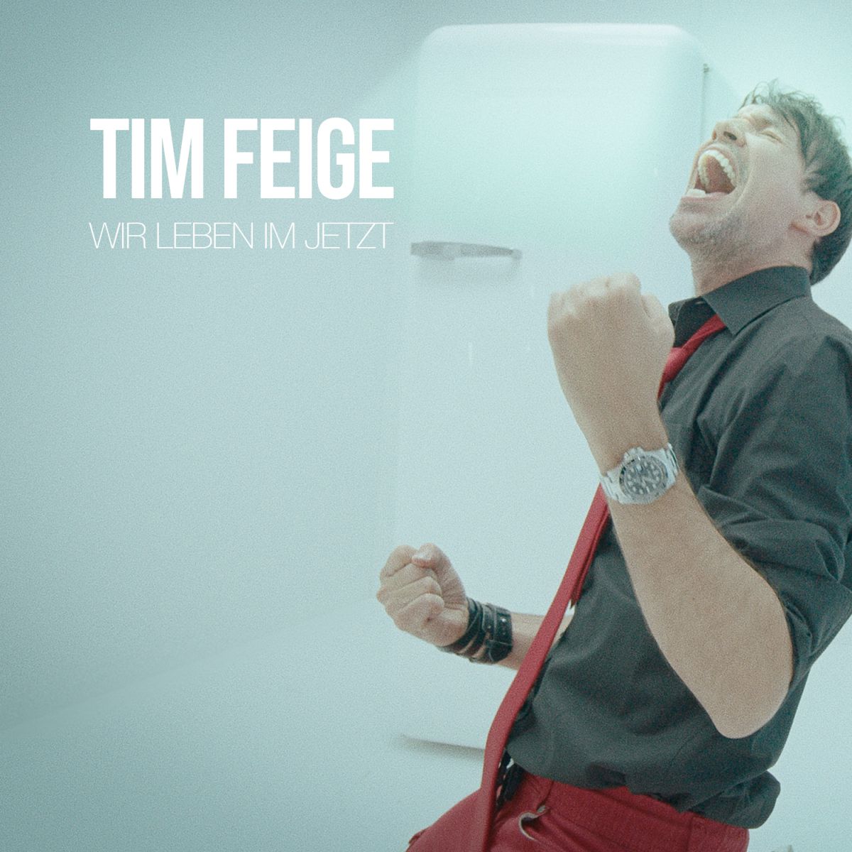 Tim Feige - Wir leben im jetzt - Frontcover.jpg